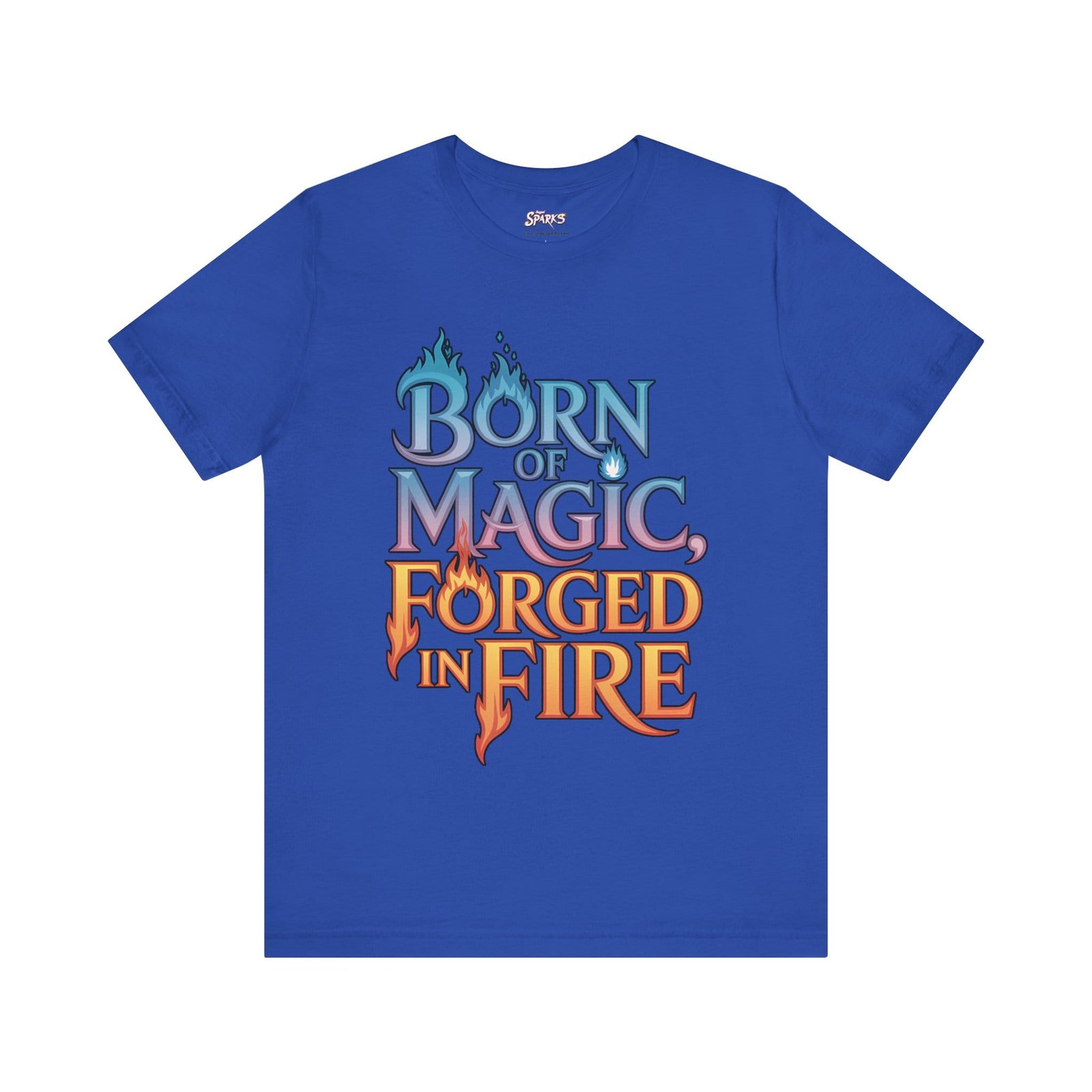 Born of Magic, Forged in Fire - T-Shirt 4 Born of Magic, Forged in Fire - T-Shirt - Image 4