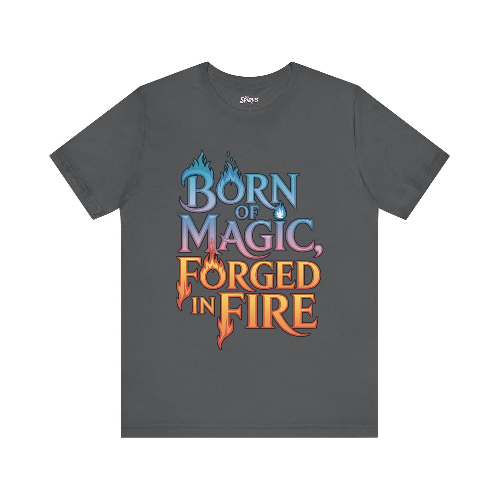 Born of Magic, Forged in Fire - T-Shirt 5 Born of Magic, Forged in Fire - T-Shirt - Image 5