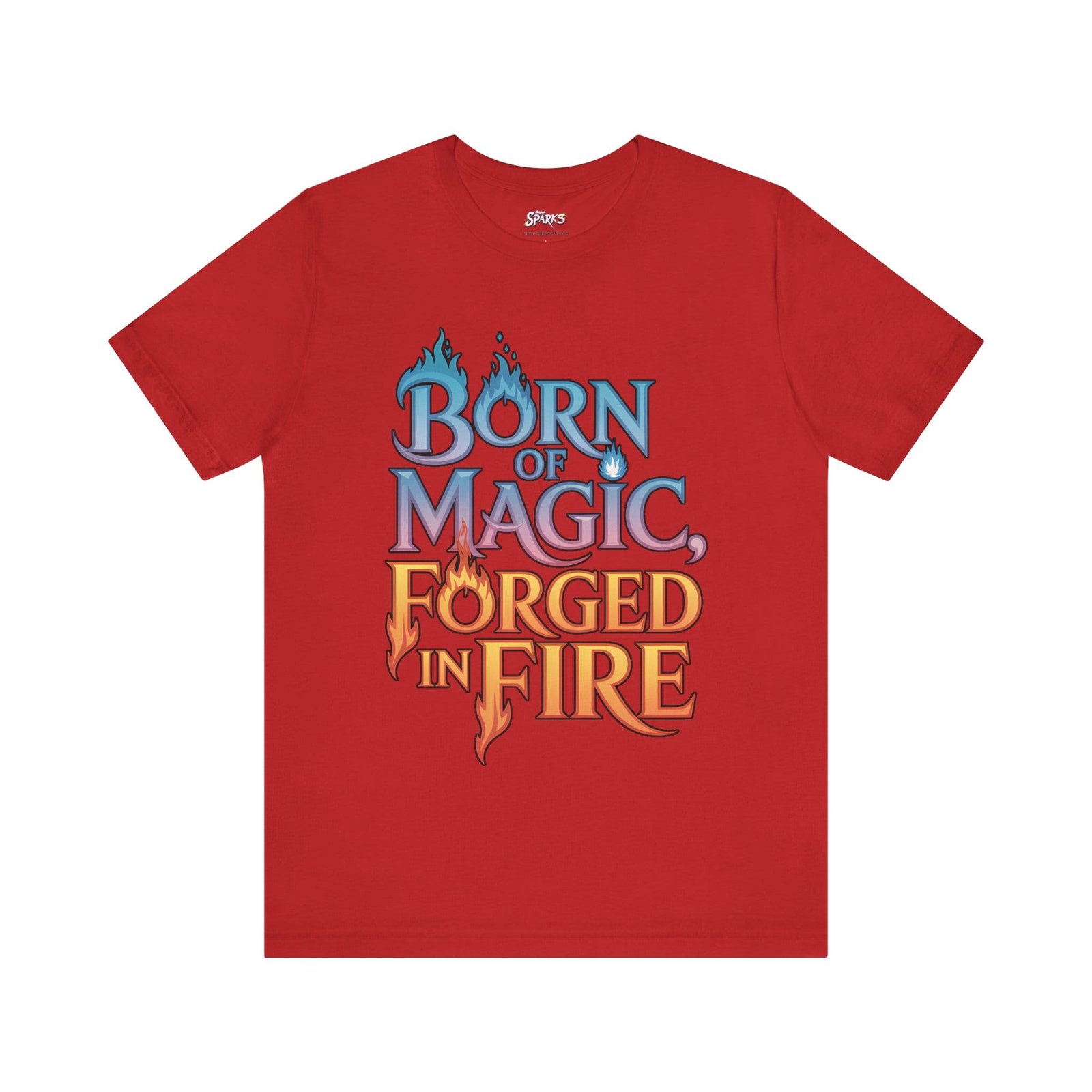 Born of Magic, Forged in Fire - T-Shirt 7 Born of Magic, Forged in Fire - T-Shirt - Image 7